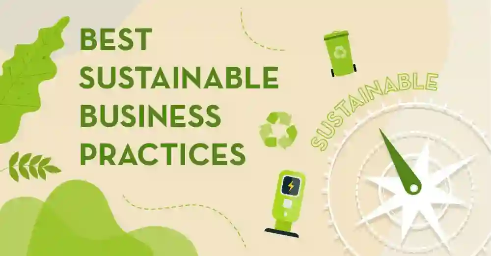 The Role of Sustainability in Future Business Practices